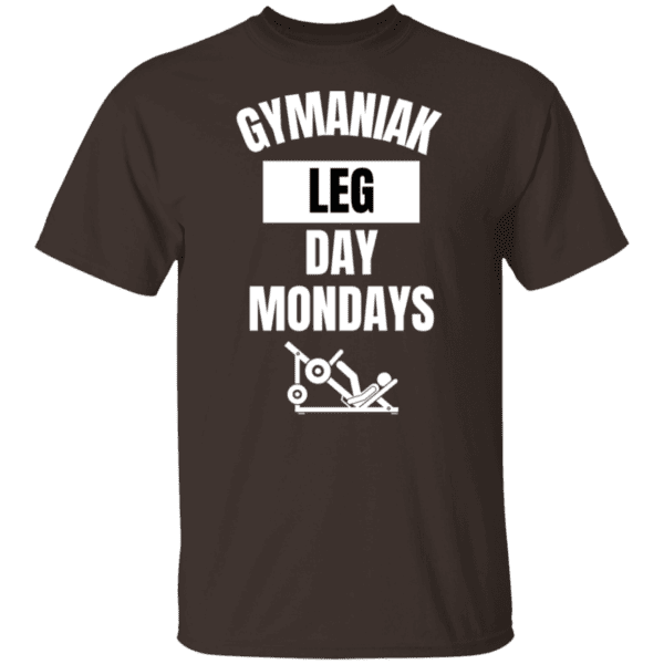 GYMANIAK LEG DAY MONDAYS 5.3 oz. T-Shirt - Image 9