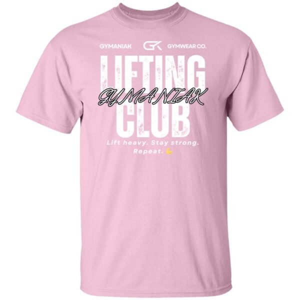 Gymaniak Lifting Club 5.3 oz. T-Shirt 10 Colors Available - Image 2