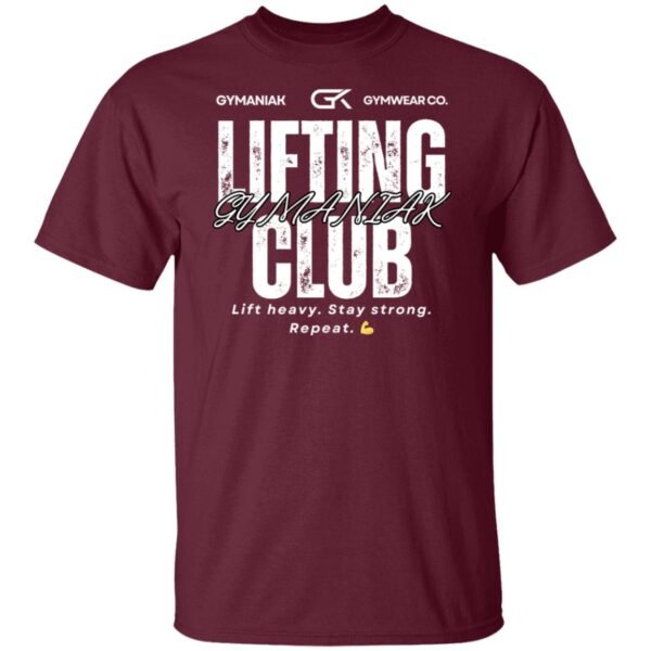Gymaniak Lifting Club 5.3 oz. T-Shirt 10 Colors Available - Image 3
