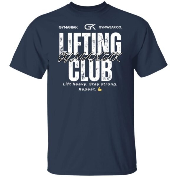Gymaniak Lifting Club 5.3 oz. T-Shirt 10 Colors Available - Image 4