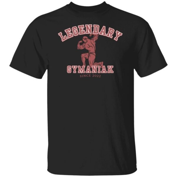GYMANIAK LEGENDARY 5.3 oz. T-Shirt - Image 4