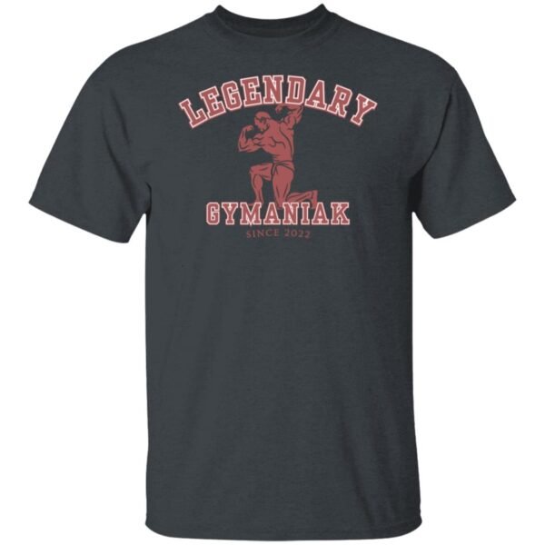 GYMANIAK LEGENDARY 5.3 oz. T-Shirt - Image 6